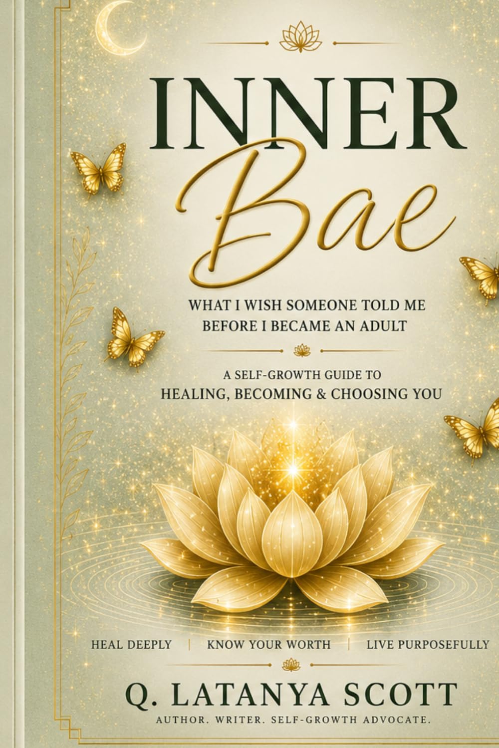 Inner Bae: What I Wish Someone Told Me Before I Became An Adult