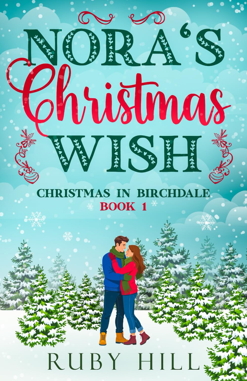 Nora's Christmas Wish: A Sweet Small-Town Romance: 1 (Christmas in Birchdale)