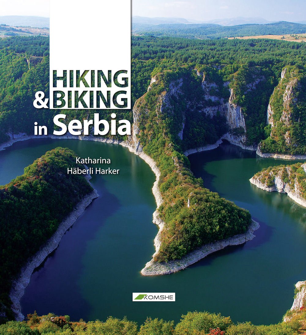 Hiking and Biking in Serbia PAPERBACK 9788686245328