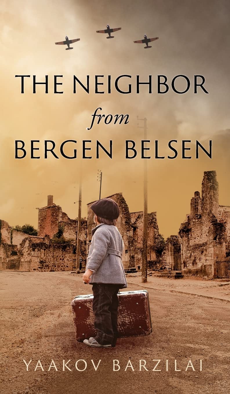 The Neighbor from Bergen Belsen      Hardcover – April 14, 2021