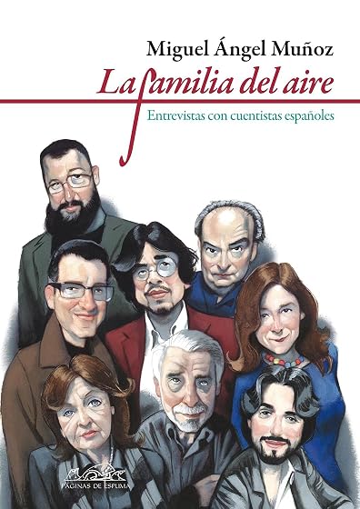 La Familia del Aire: Entrevistas con Cuentistas Españoles