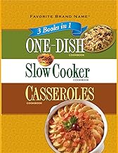 Favorite Brand Name 3 books in 1: One Dish Cookbook, Slow Cooker Cookbook, Casseroles Cookbook