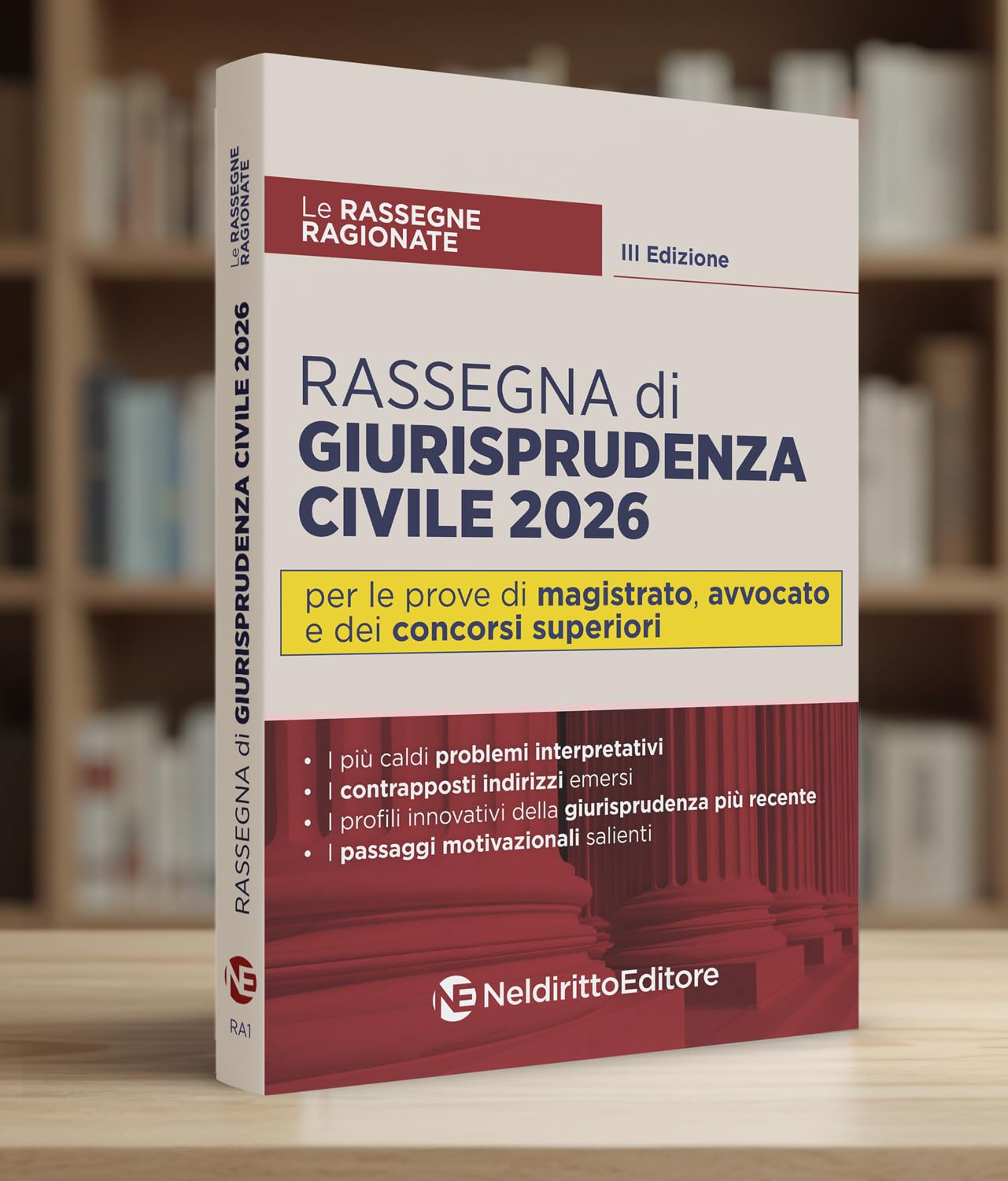 Rassegna ragionata di giurisprudenza civile 2026 per il concorso in magistratura e per i concorsi superiori. Nuova ediz.