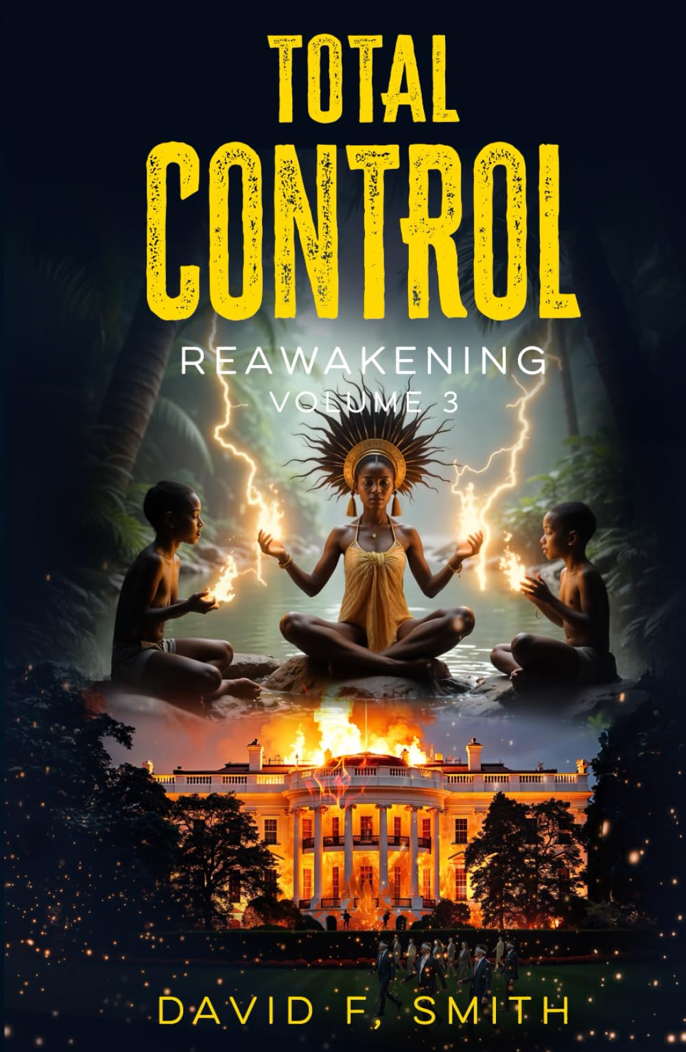 Total Control: Volume 3: REAWAKENING