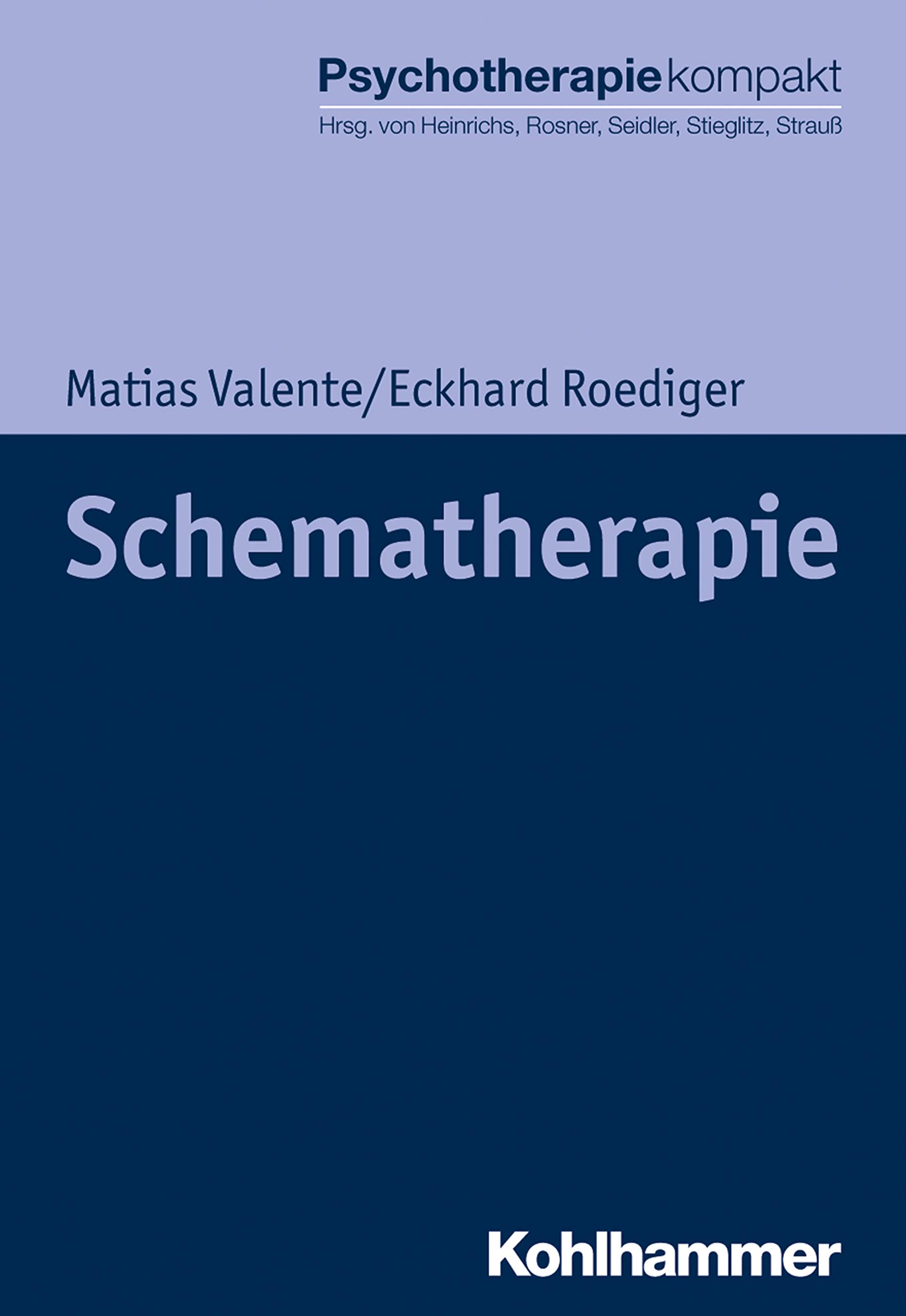 Schematherapie (Psychotherapie kompakt)