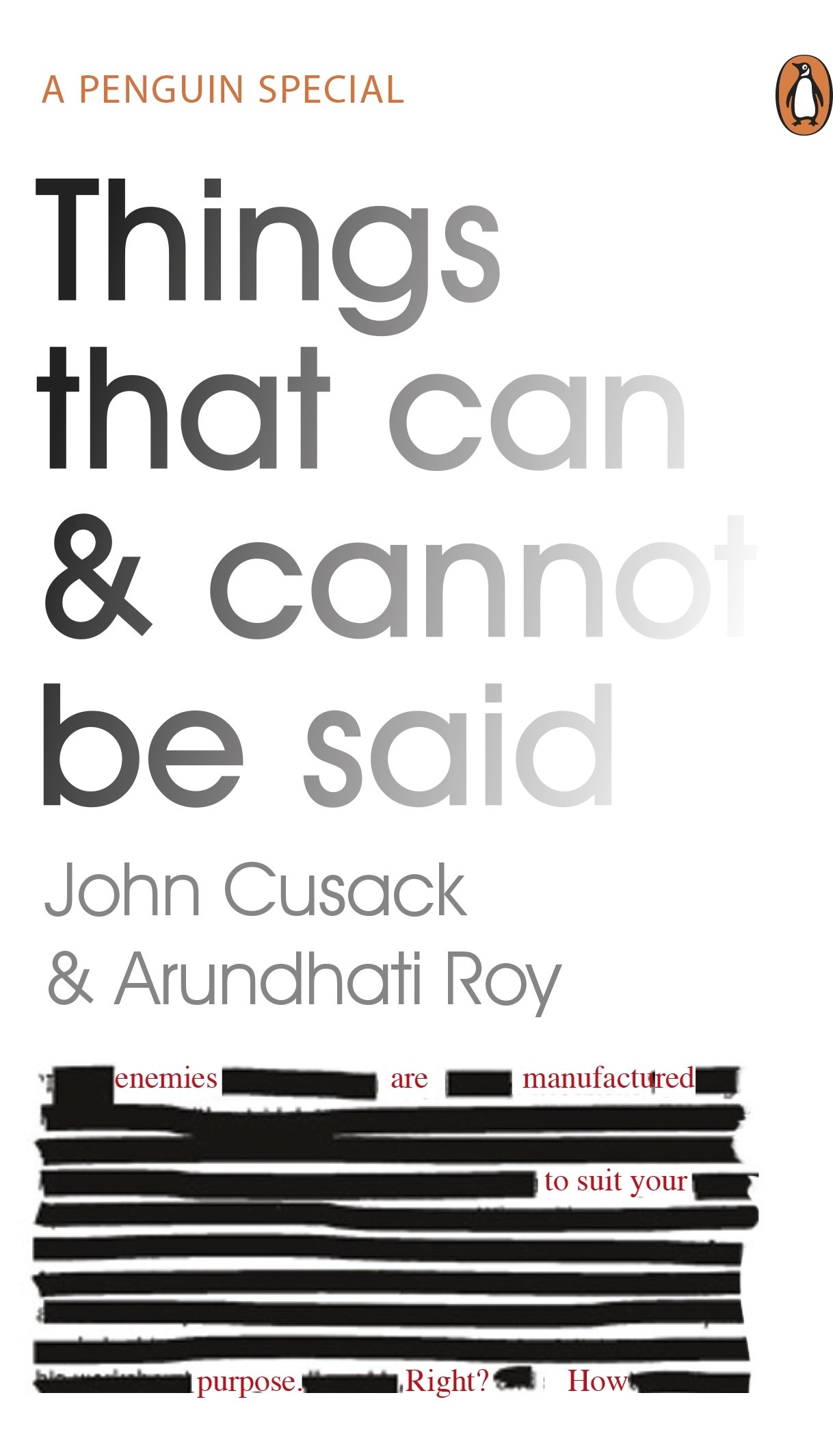 Things That Can and Cannot Be Said: John Cusack & Arundhati Roy