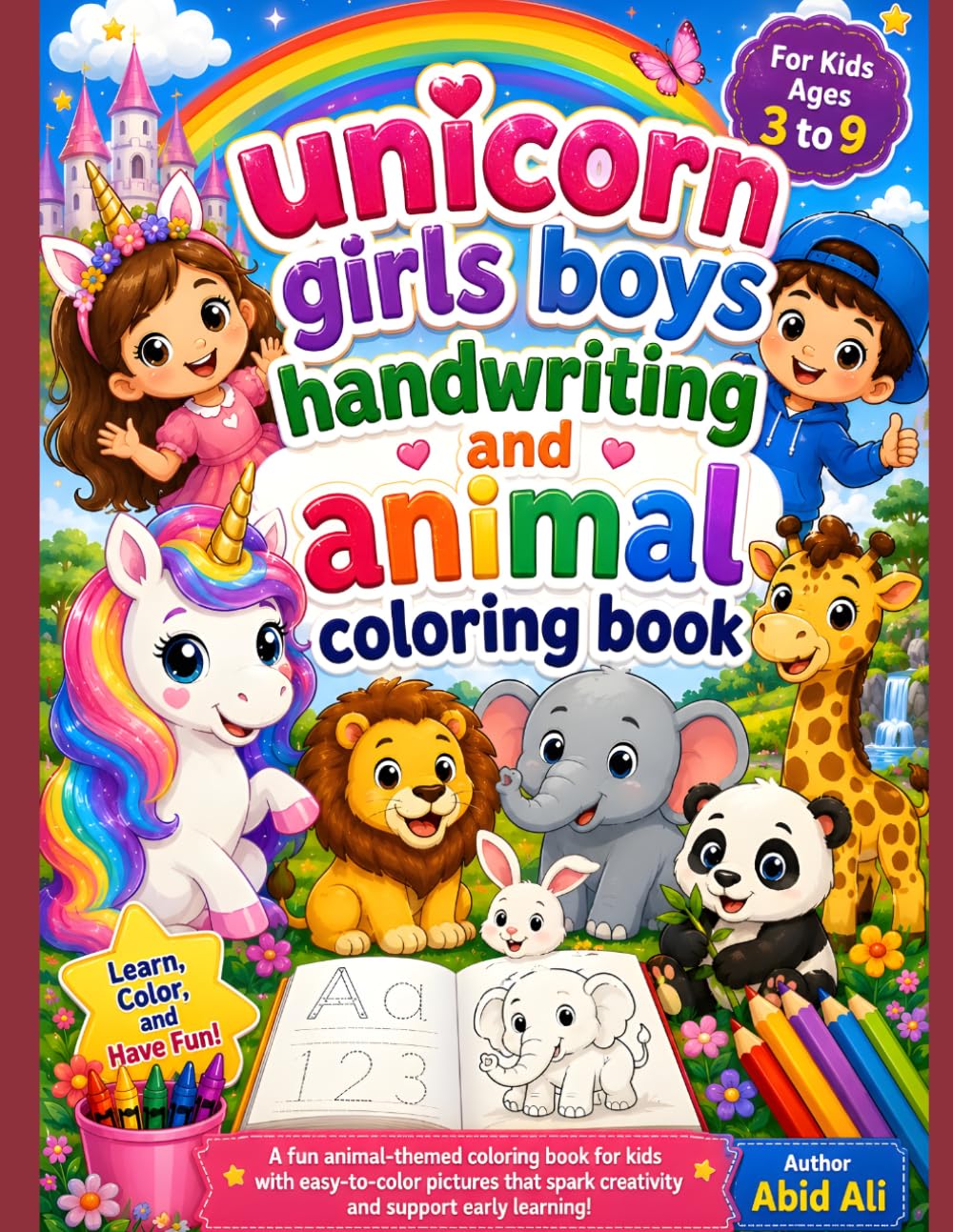 Unicorn Coloring Book for Kids Ages 3-9 Cute Unicorn Animal: Cute and Magical Unicorns for Girls and Boys | Easy Coloring Pages with Fun Animals, Rainbows, and Fantasy Designs for Toddlers and Kids