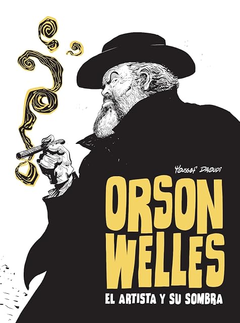 Portada de Orson Welles: El Artista y Su Sombra