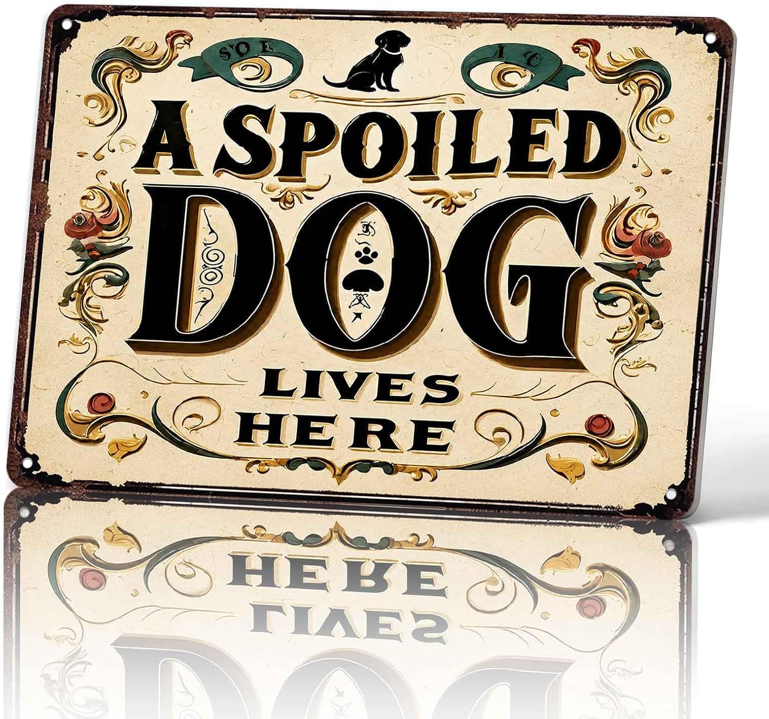 Vintage Spoiled Dog Metal Signs 8x12 Inch, Pet Room Wall Decor