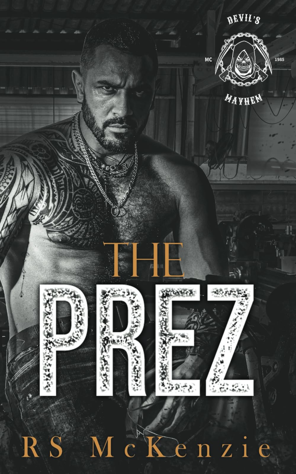 The Prez (Devil's Mayhem MC)