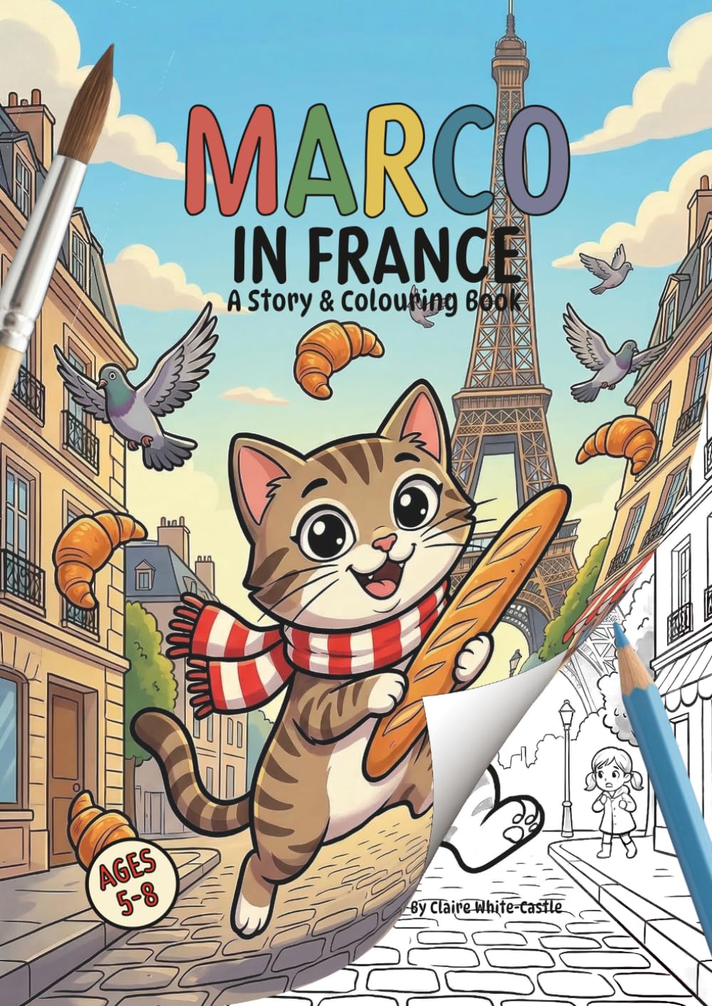 Marco in France: A Story & Colouring Book — Marco & Nell Series Book 1