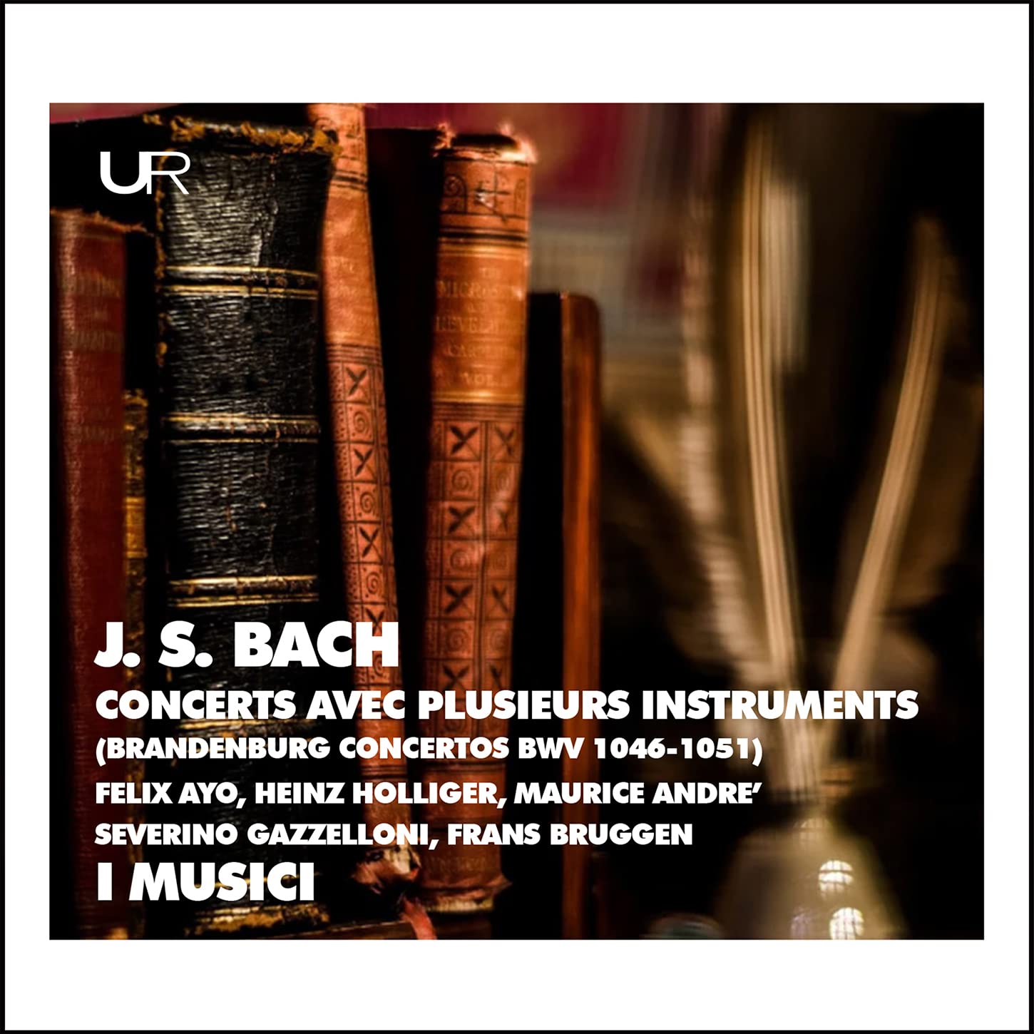 Bach: Concerts Avec Plusieurs Instruments (Brandenburg Concertos) (2CD)