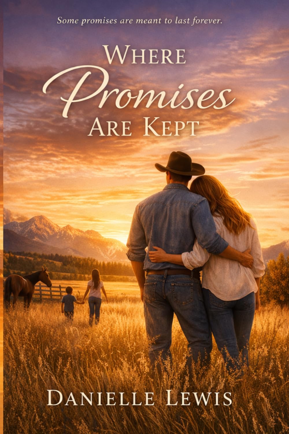 Where Promises Are Kept: 1 (Montana Promises)