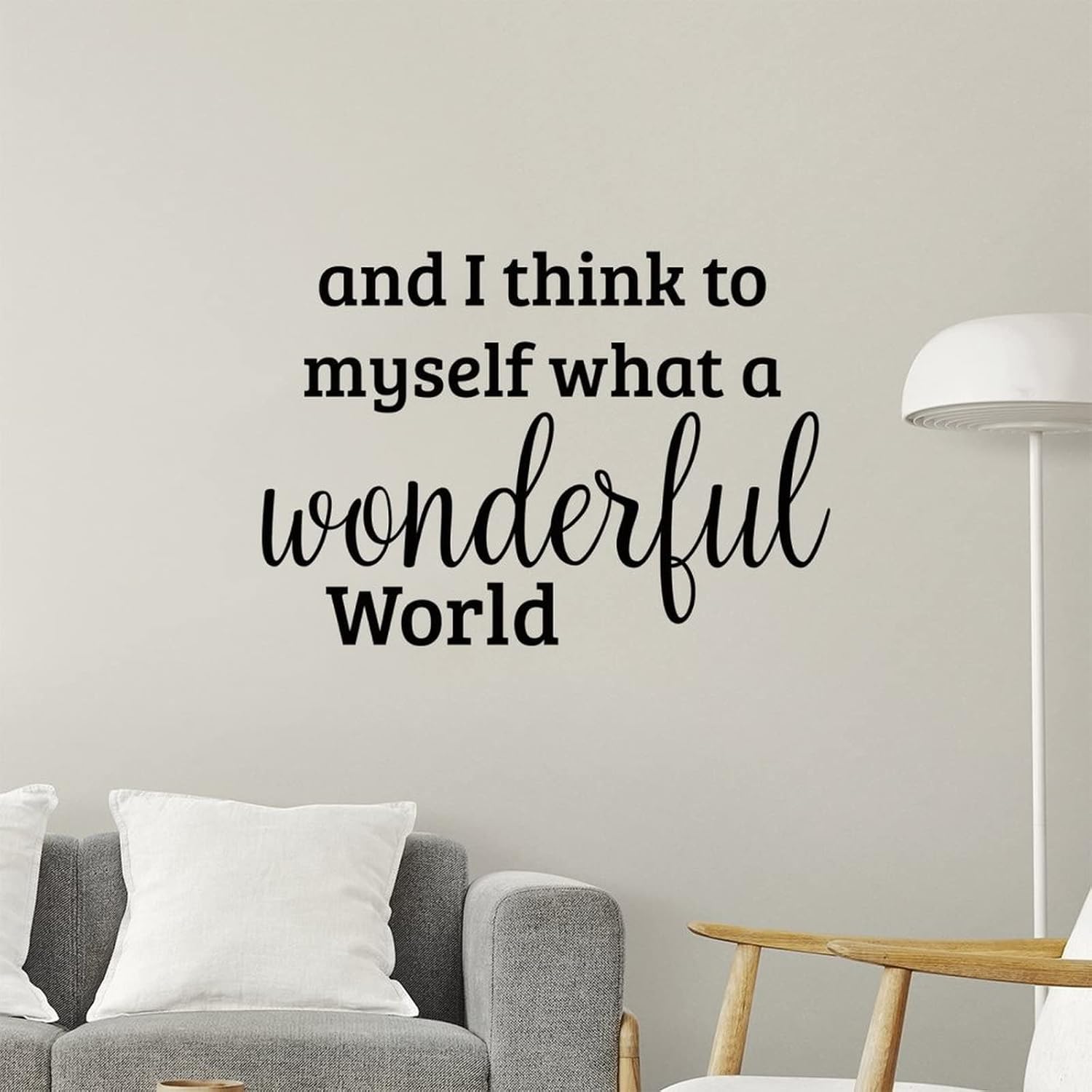 and I Think to Myself What A Wonderful World Wall Decal