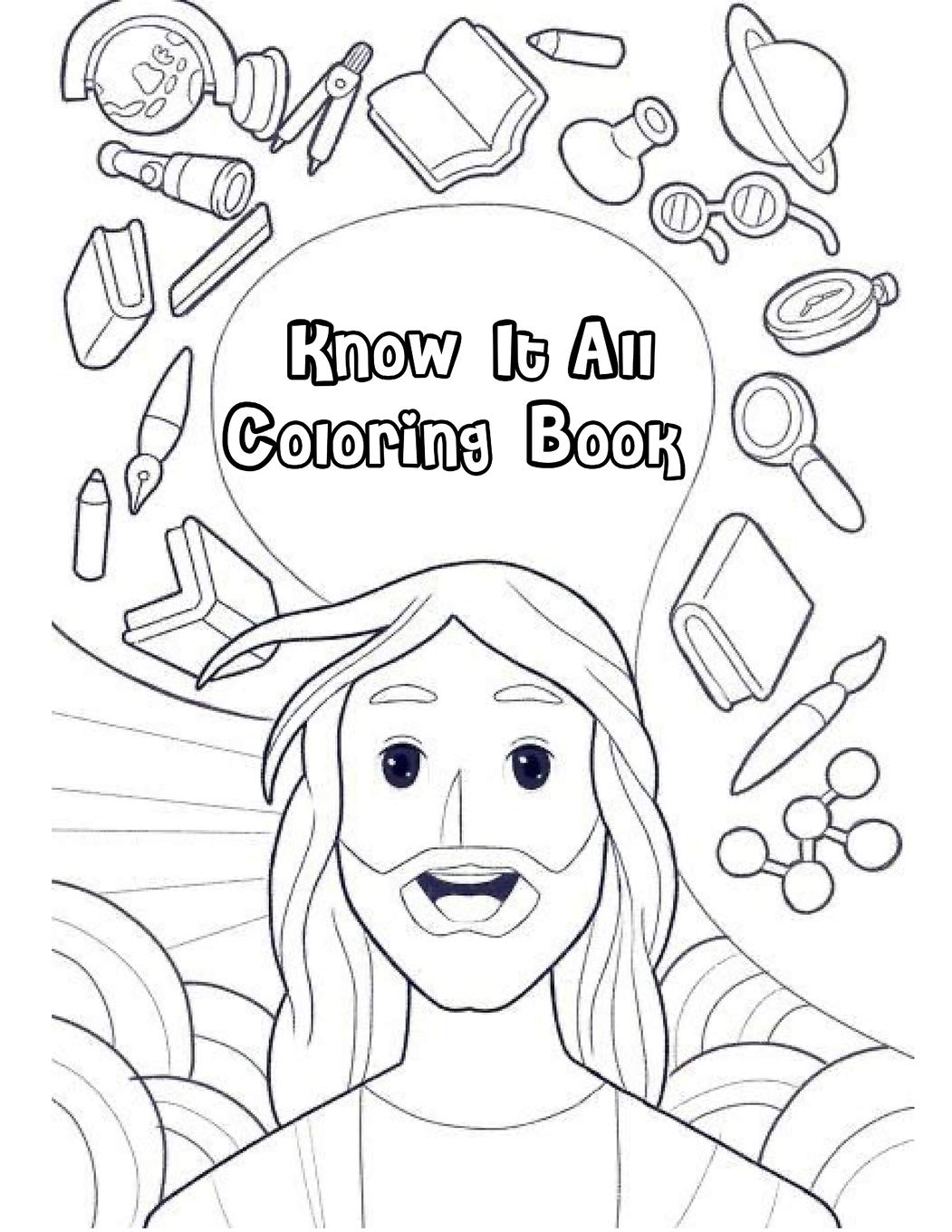 Know it All Coloring Book: 2 (About God for Kids Coloring Series)