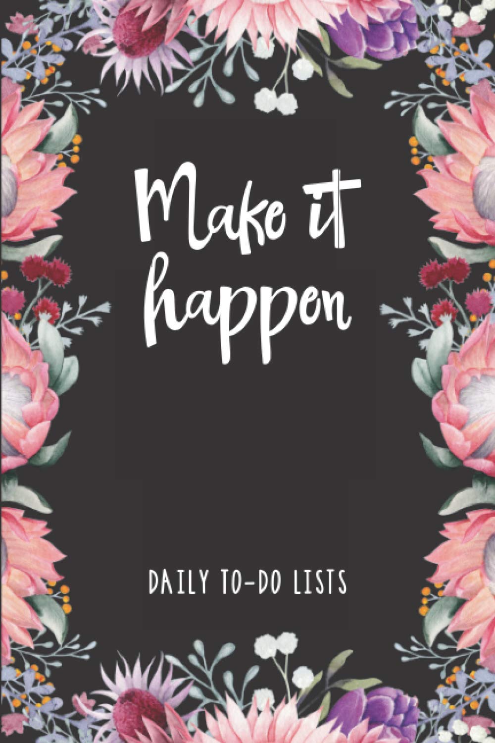 Make it Happen: To-Do List Notebook, Planner and Daily Task Manager with Checkboxes