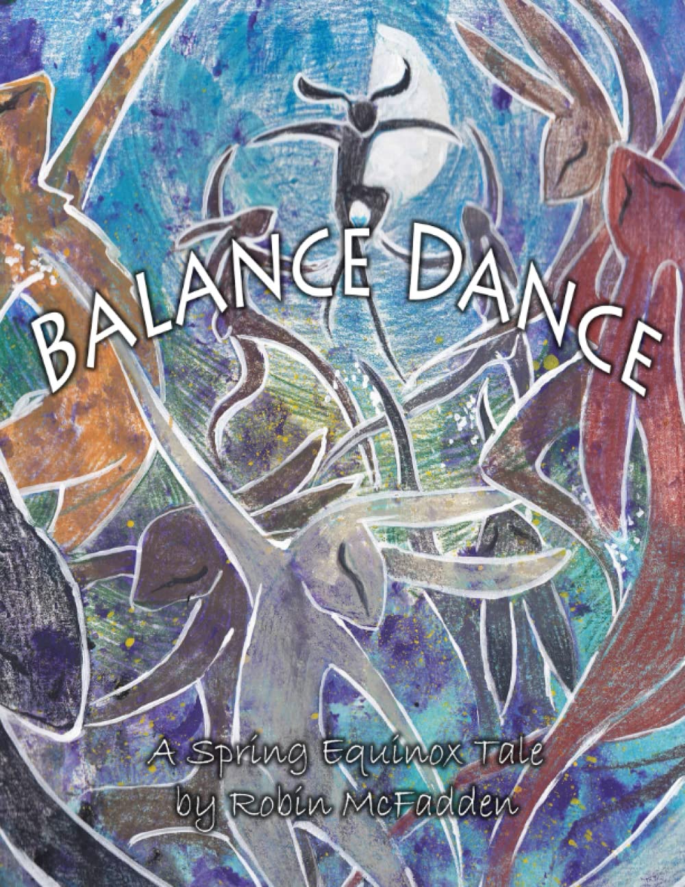 Balance Dance: A Spring Equinox Story