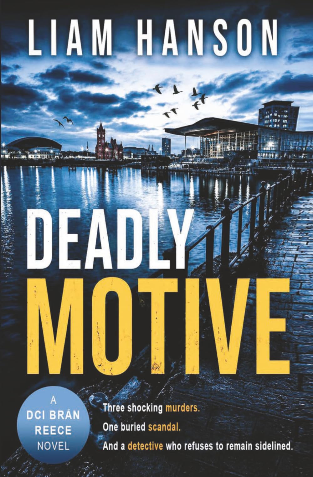 DEADLY MOTIVE: A Gritty Crime Thriller