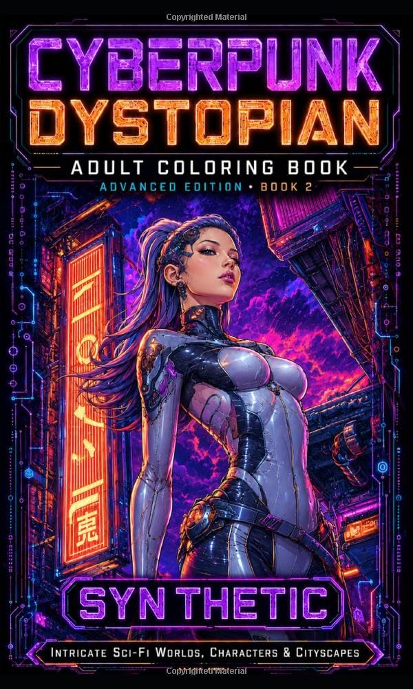 Cyberpunk Dystopian Adult Coloring Book Advanced Book 2