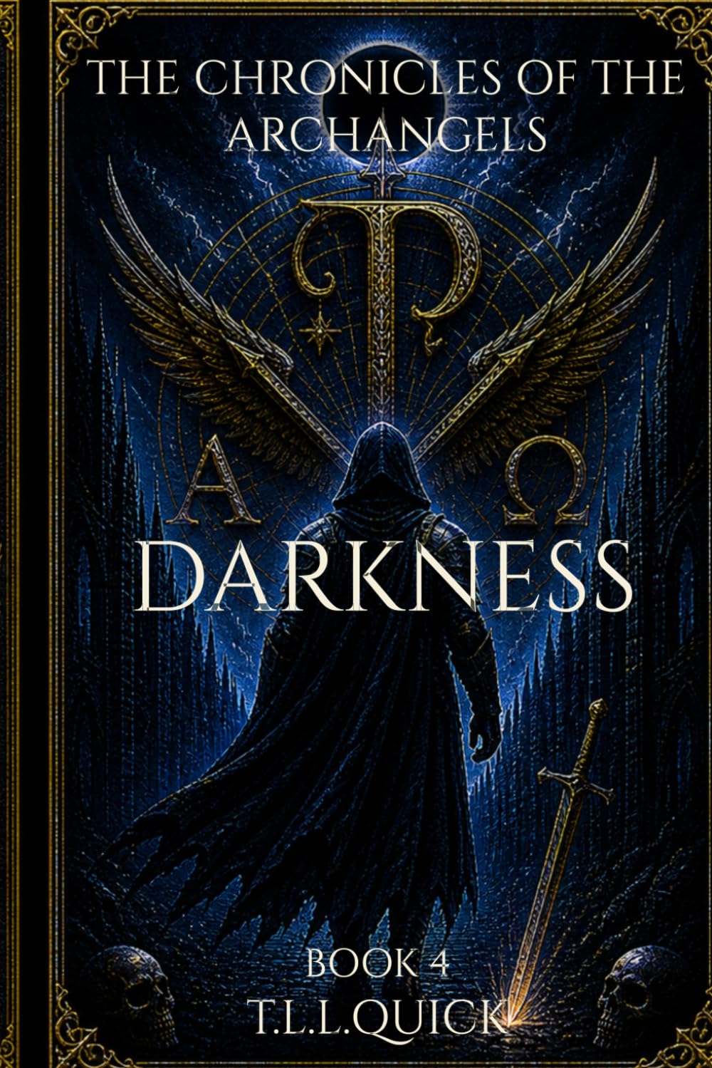 The Chronicles of the Archangels, Book 4, Darkness