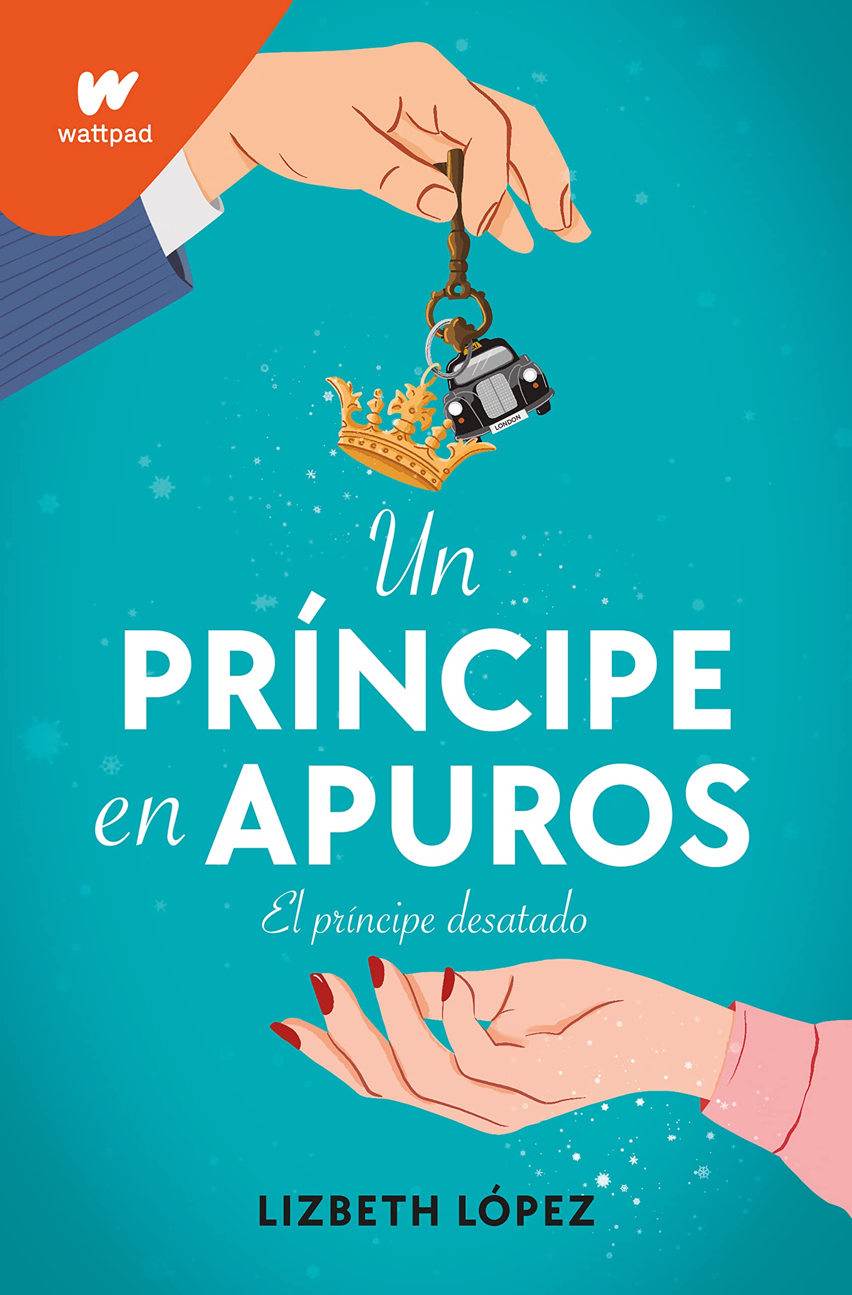 Un príncipe en apuros: El príncipe desatado / A Pr
