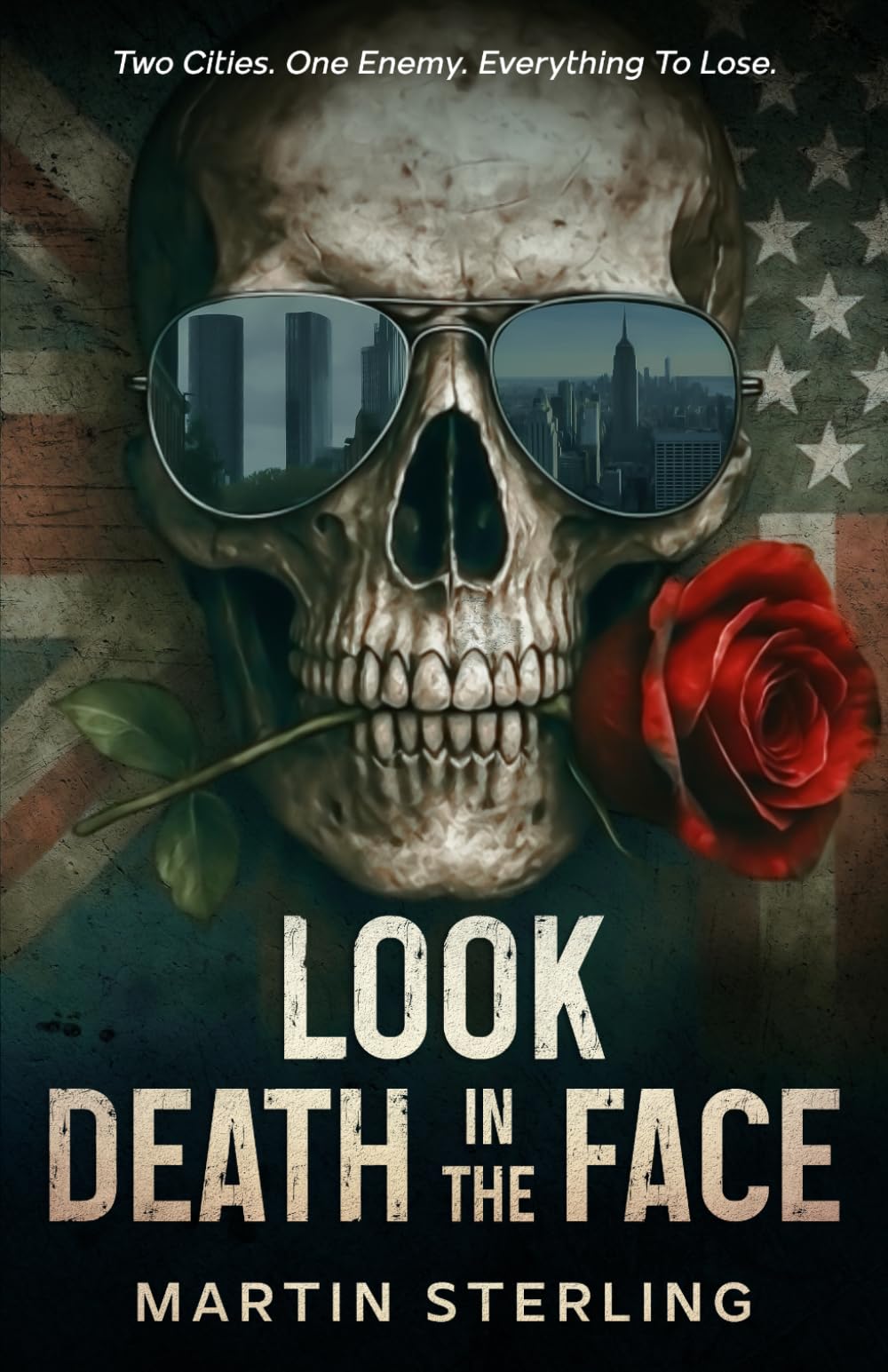 Look Death In The Face: Two cities. One enemy. Everything to lose. (A Stiles novel)