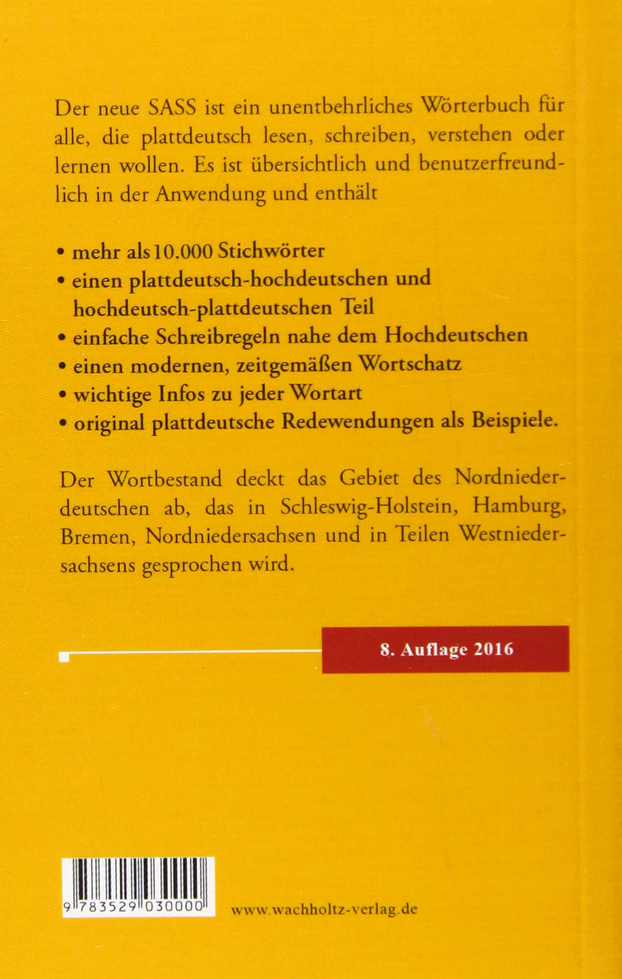 Der neue Sass. Plattdeutsches Wörterbuch: Plattdeutsch-Hochdeutsch. Hochdeutsch-Plattdeutsch.: Plattdeutsch-Hochdeutsch, Hochdeutsch-Plattdeutsch. Mit ... Schreibregeln, mit 10.000 Stichwörtern