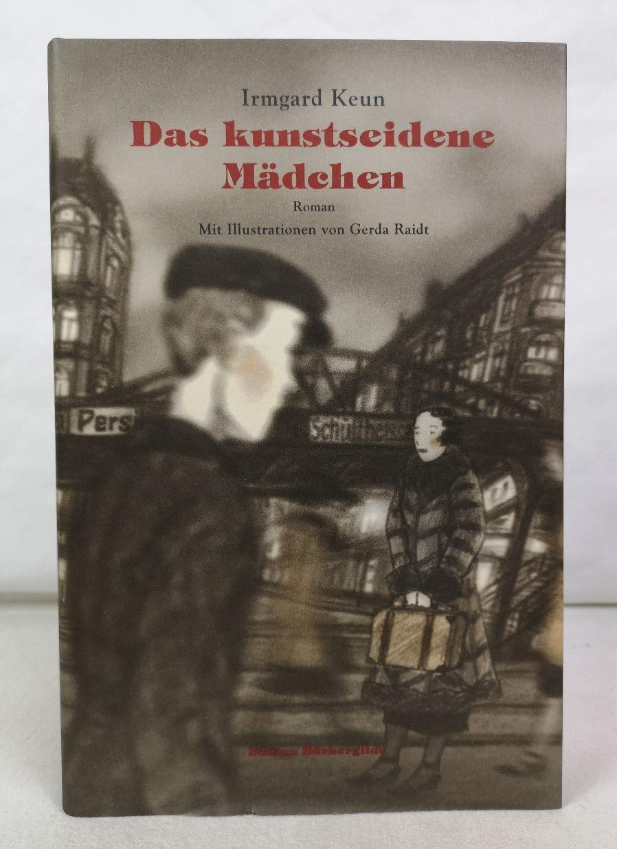 Irmgard Keun Das Kunstseidene Mädchen Das kunstseidene Mädchen : Irmgard Keun, Gerda Raidt: Amazon.de: Bücher
