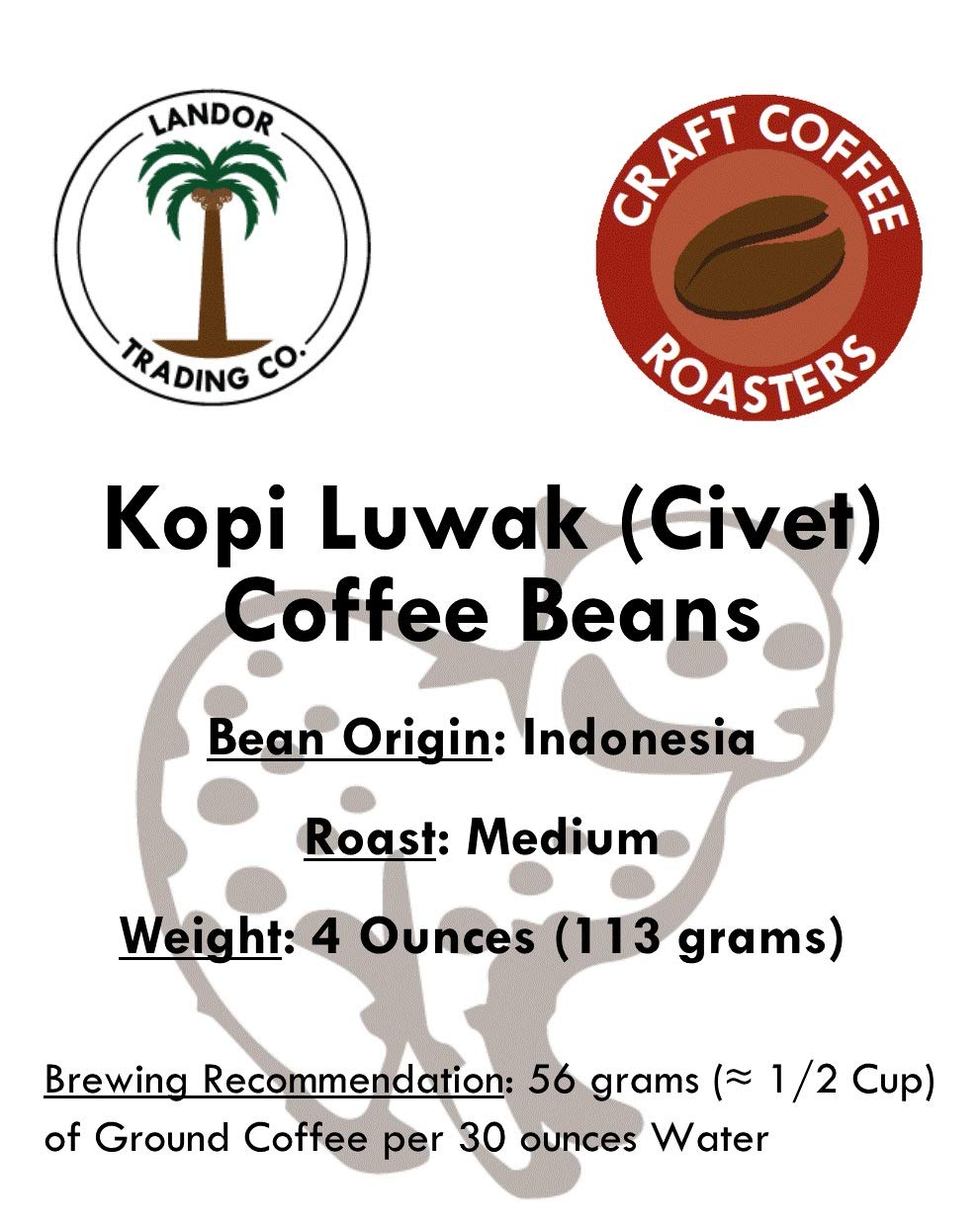 Kopi Luwak (Civet) Coffee - 4 Ounces - Medium Roast