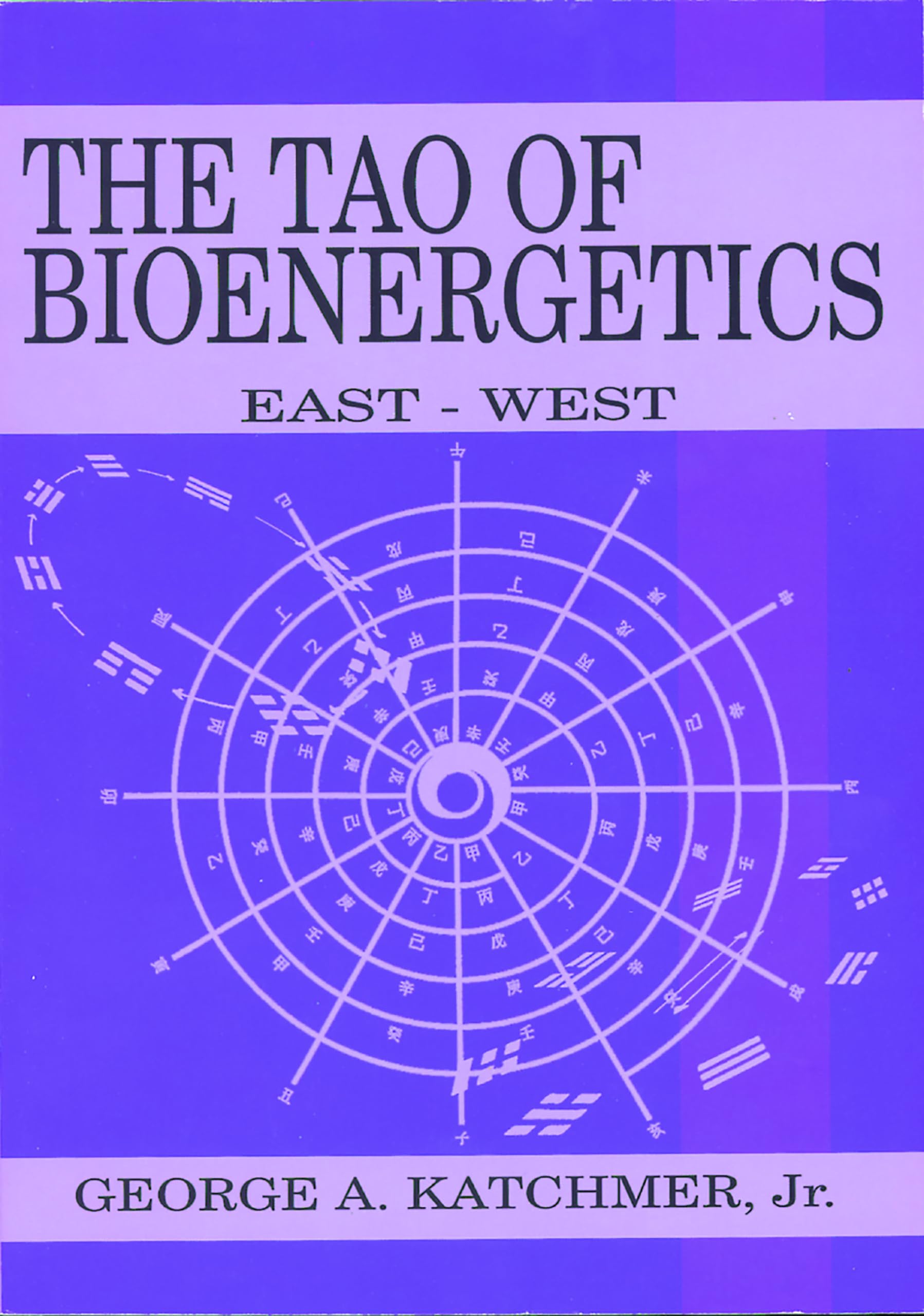 Buy The Tao of Bioenergetics: East and West — BookShops.in