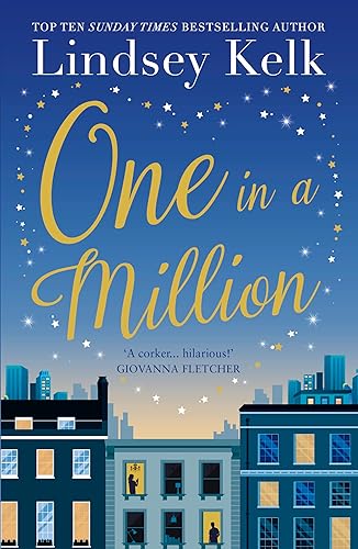 One in a Million: Heartwarming and uplifting, the perfect feelgood, funny romantic read
