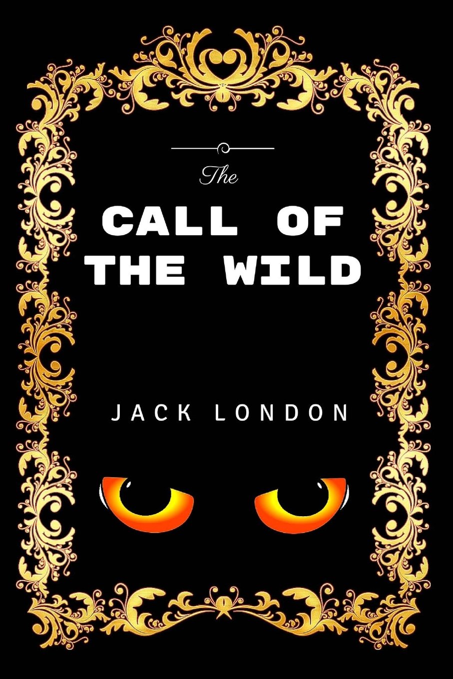 The Call of the Wild: Premium Edition - Illustrated