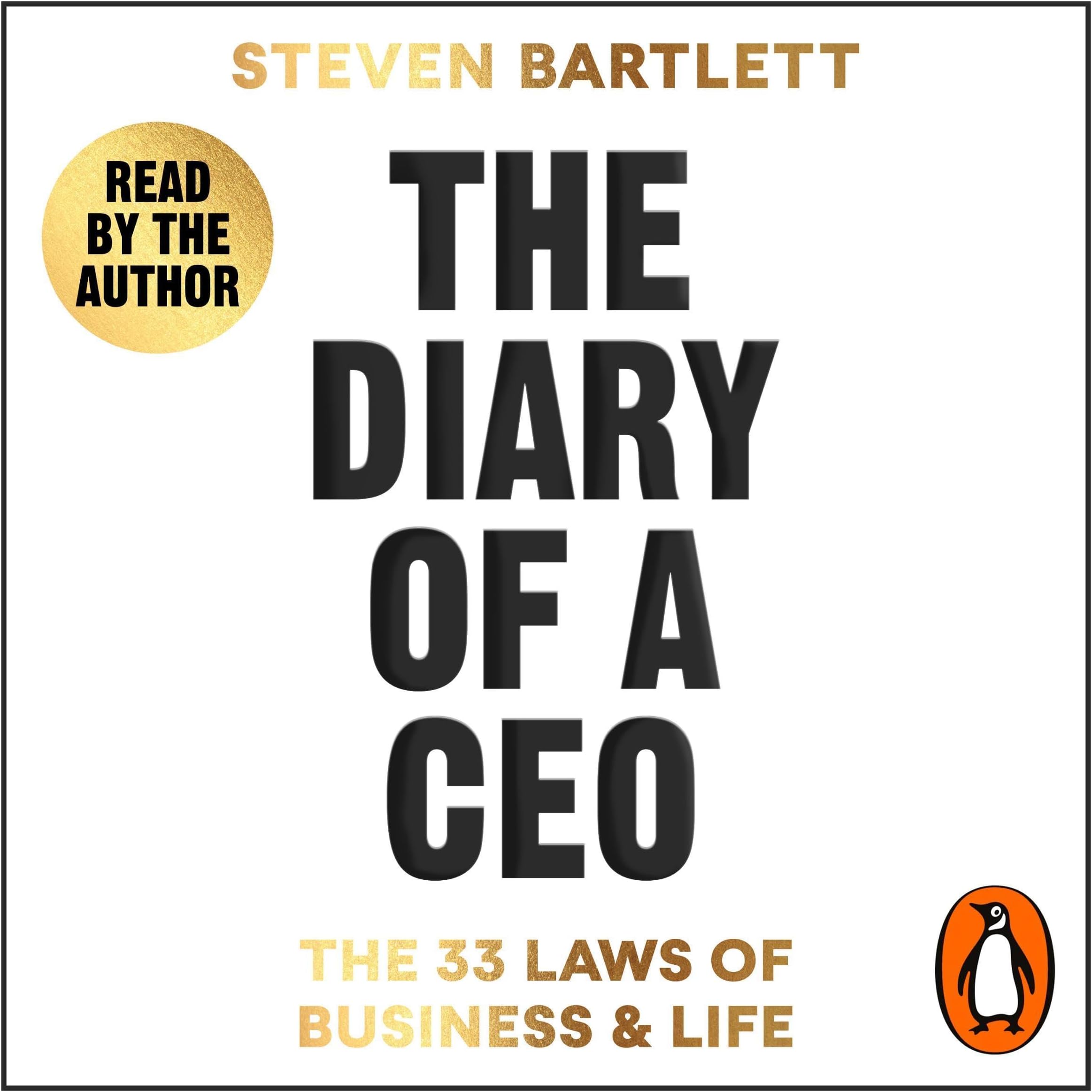 The Diary of a CEO: The 33 Laws of Business and Life