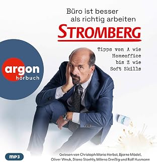 Büro ist besser als richtig arbeiten. STROMBERG: Tipps von A wie Homeoffice bis Z wie Soft Skills | Das neue Hörbuch parallel zum Filmstart