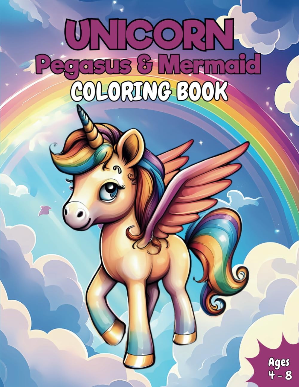 Unicorn, Pegasus & Mermaid Coloring Book: Magical Creatures and Fantastical  Adventures for Kids Ages 4-8: Publishing, Paper Piranha: 9798332606243: ...