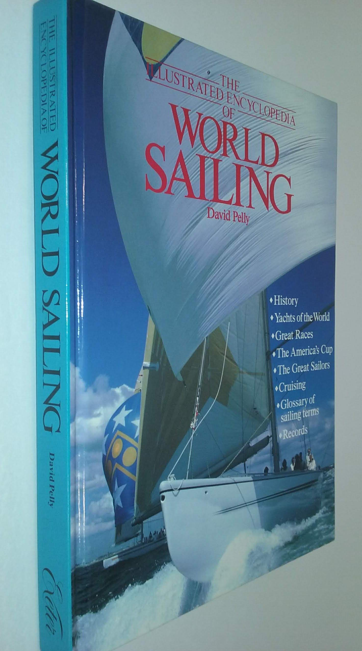 Illustrated Encyclopedia of World Sailing