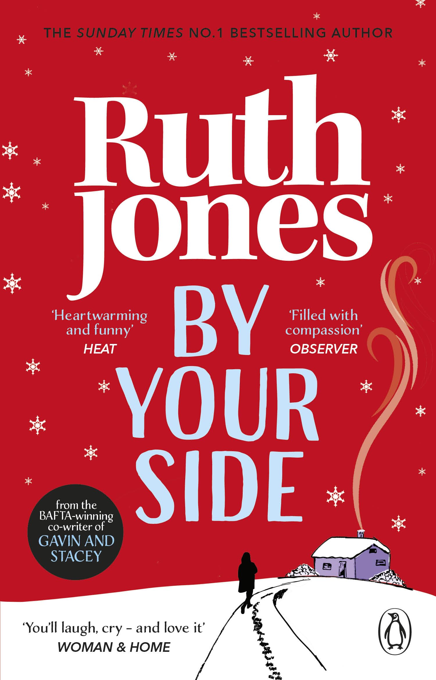 By Your Side: The uplifting read-in-one-sitting read from the Sunday Times No.1 Bestselling Author and Gavin & Stacey co-creator