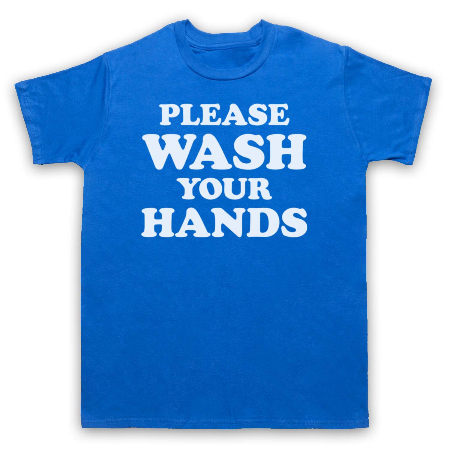 T-Shirt Please Wash Your Hands Bleu 3XL Imprimé Sérigraphie Durable