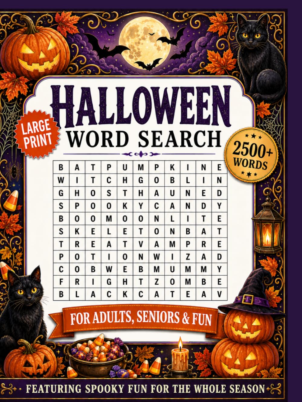 Halloween Word Search: Large Print Puzzle Book for Adults, Seniors & Teens — 2,500+ Spooky Words Across 80+ Themed Puzzles for Hours of Frightfully Fun Relaxation