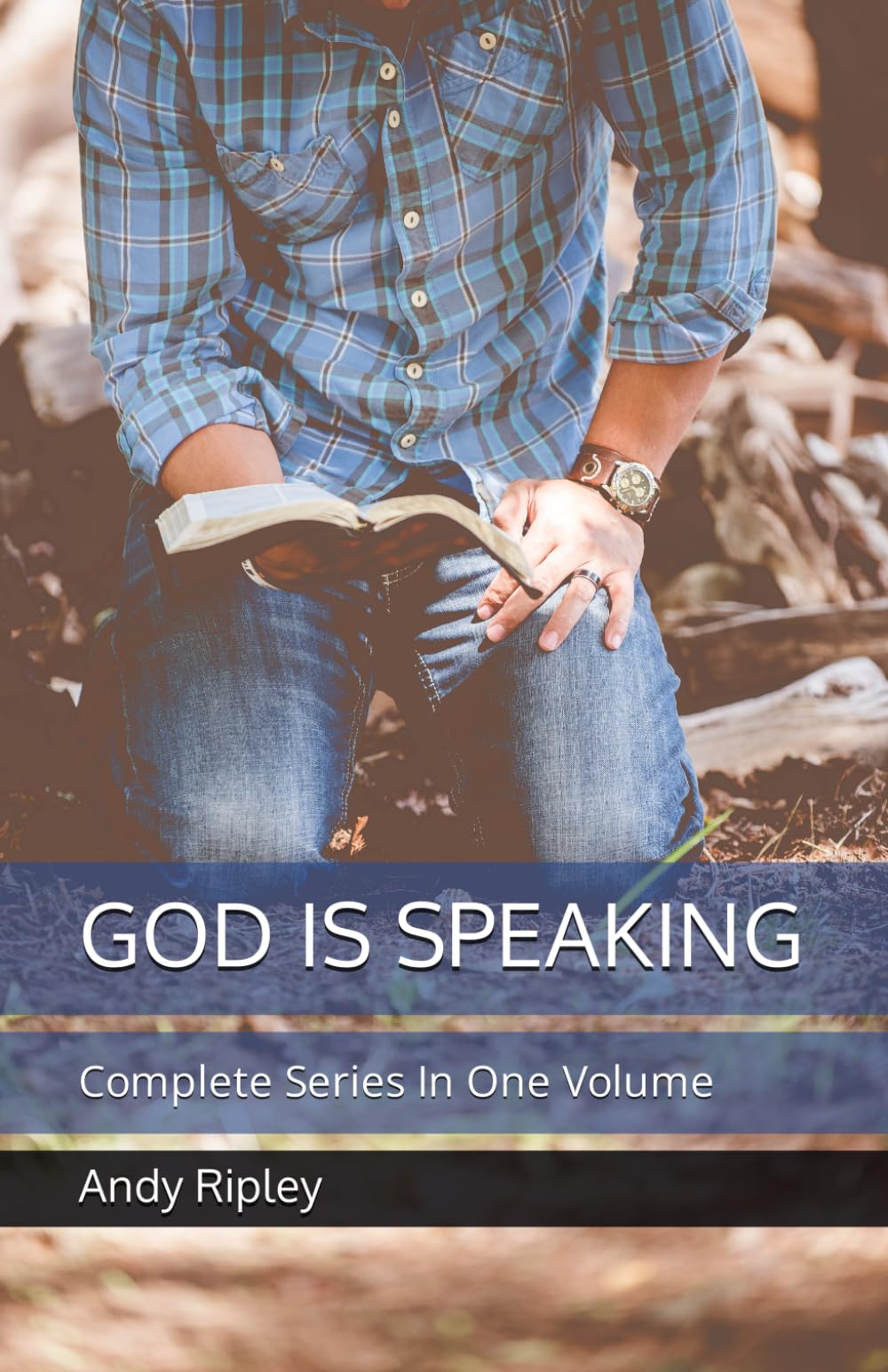 GOD IS SPEAKING: Complete Series In One Volume: 4