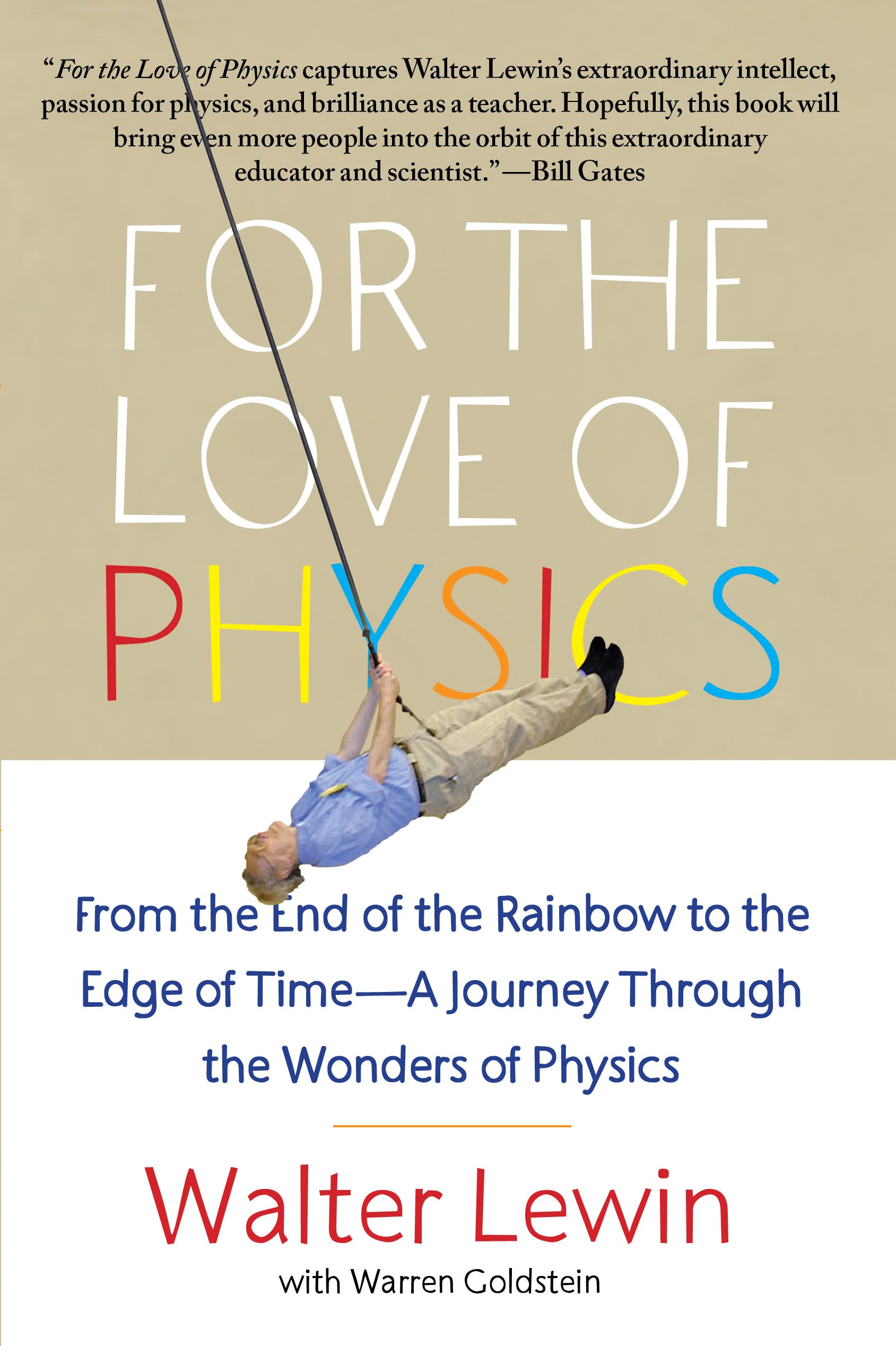 For the Love of Physics by Walter Lewin PAPERBACK 9781451607130