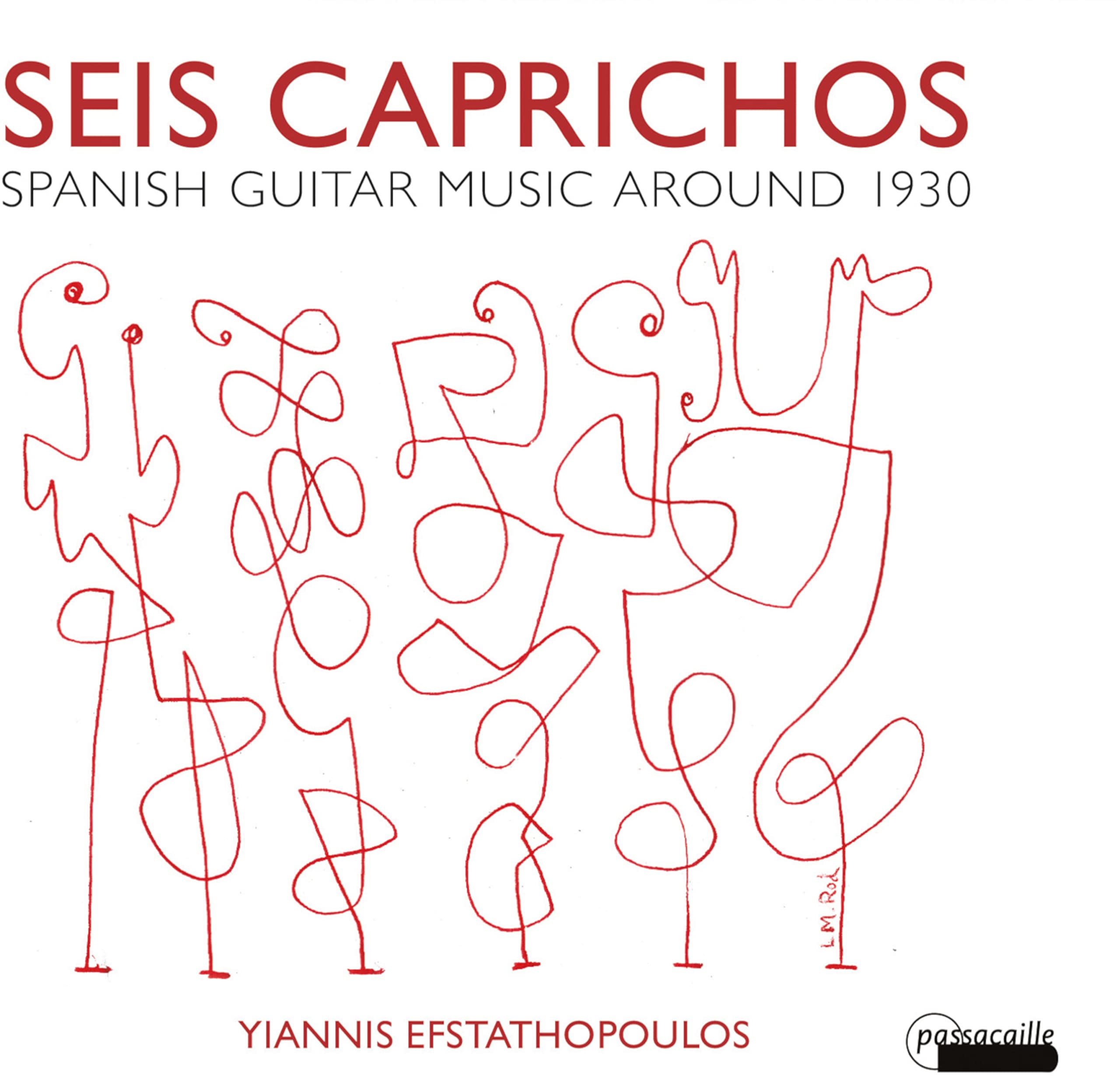 Yiannis Efstathopoulos: Seis Caprichos: Spanish Guitar Music Around 1930