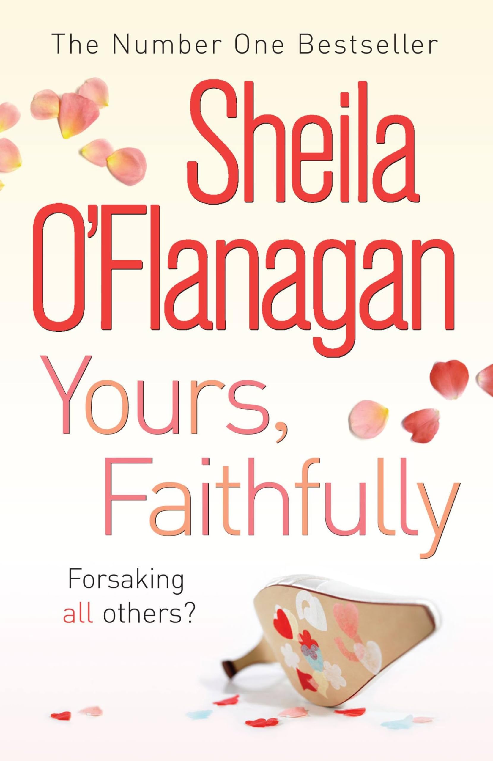 Yours, Faithfully : A page-turning and touching story by the #1 bestselling author