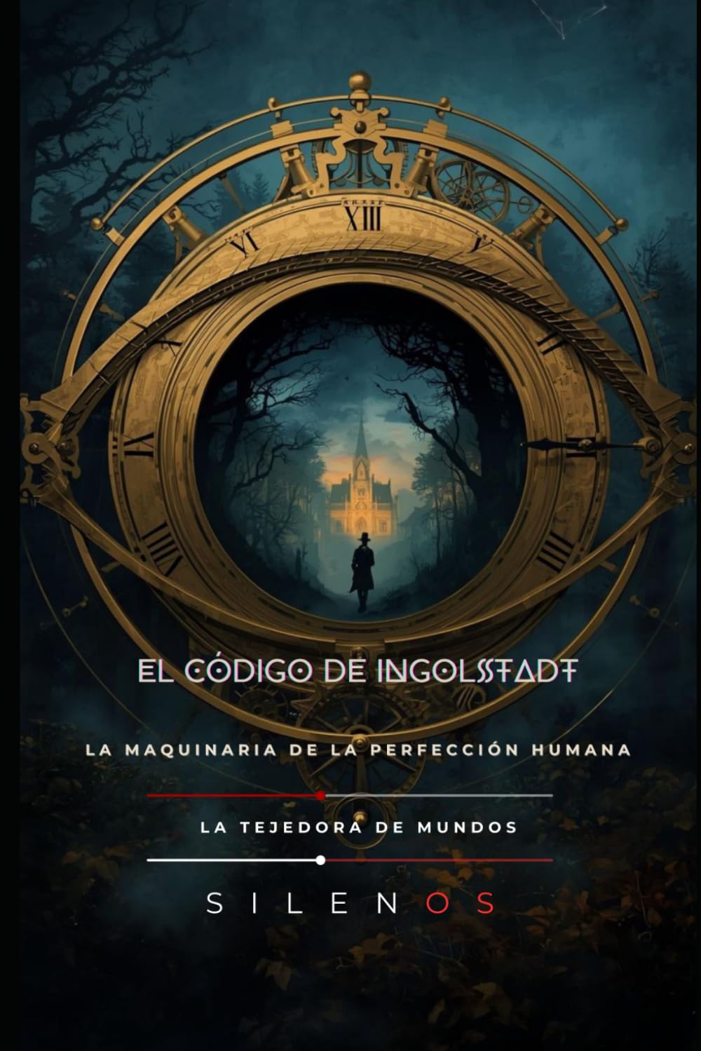 EL CÓDIGO DE INGOLSTADT: La Maquinaria de la Perfección Humana: 12 (Illuminati)
