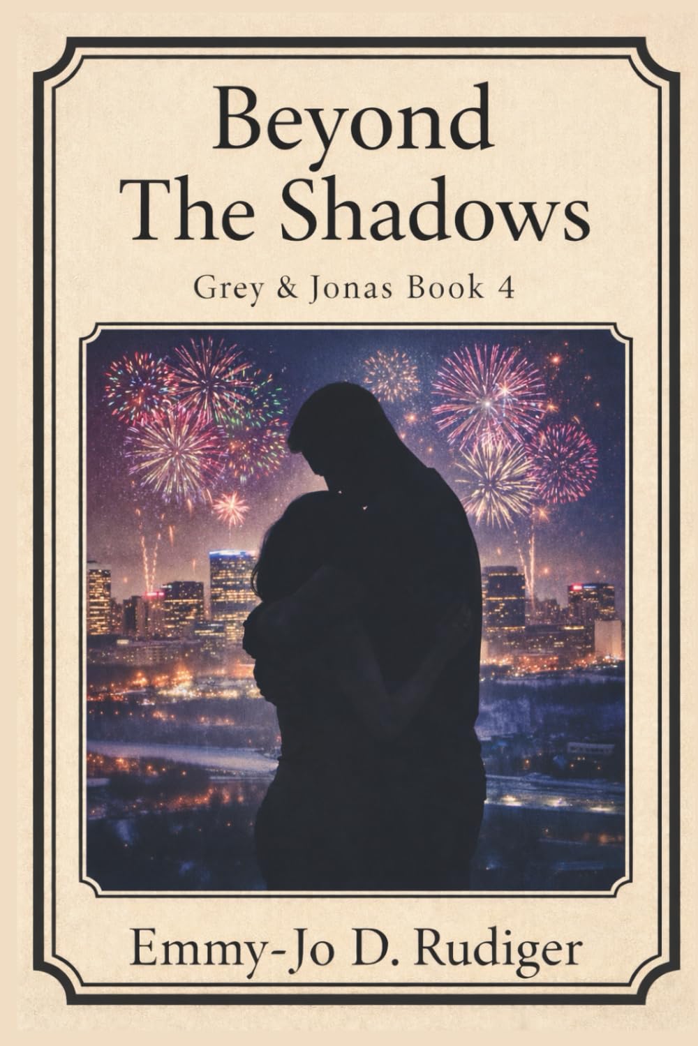 Beyond The Shadows: Grey & Jonas Book 4 (The Shadow Chronicles)