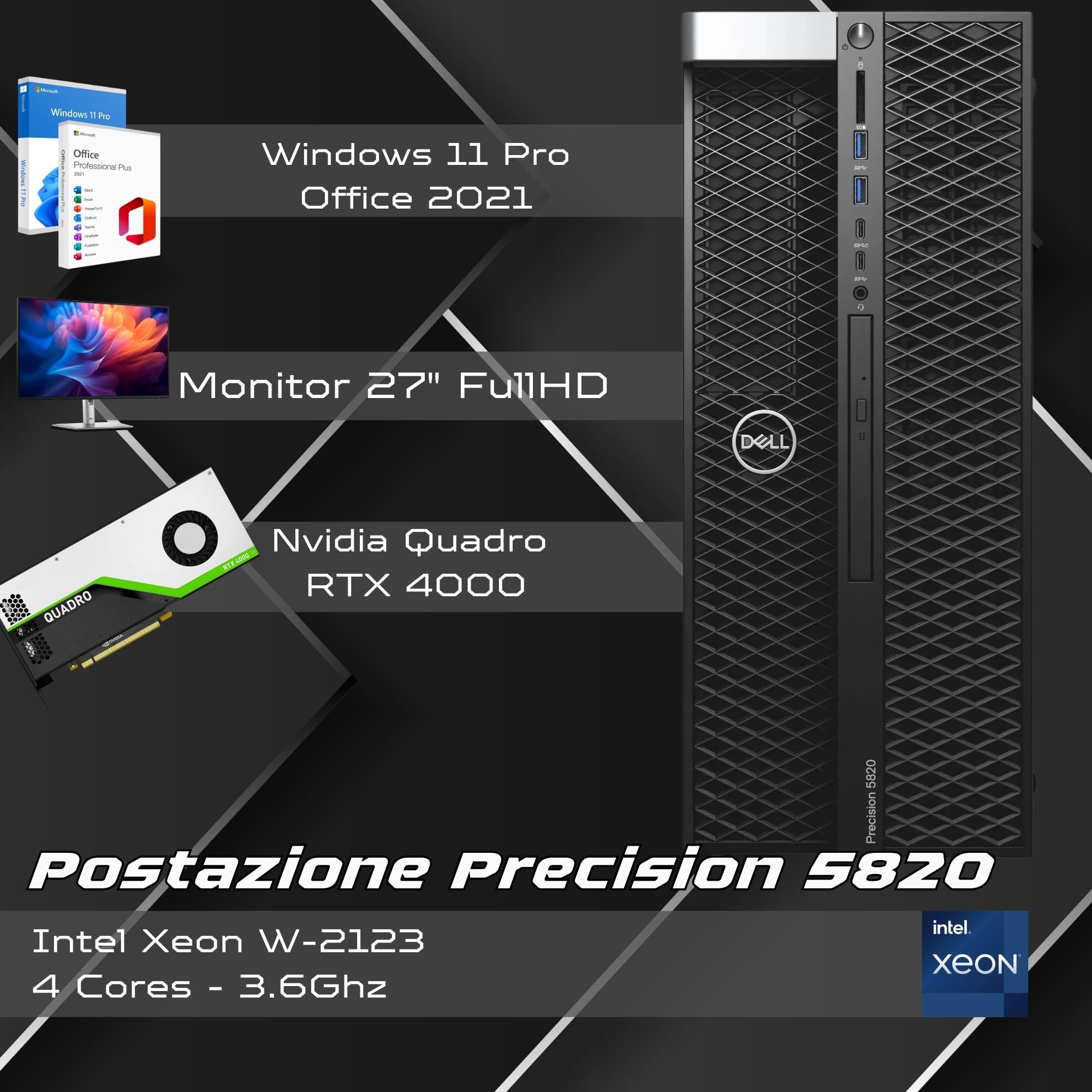 Computers Parts PC fisso Desktop Workstation completa Precision 5820 W2125 fino a 3.90 Ghz 32 GB Ram SSD 1 Tera RTX 4000 Monitor 27 Pollici Ms Office 2021 (Ricon