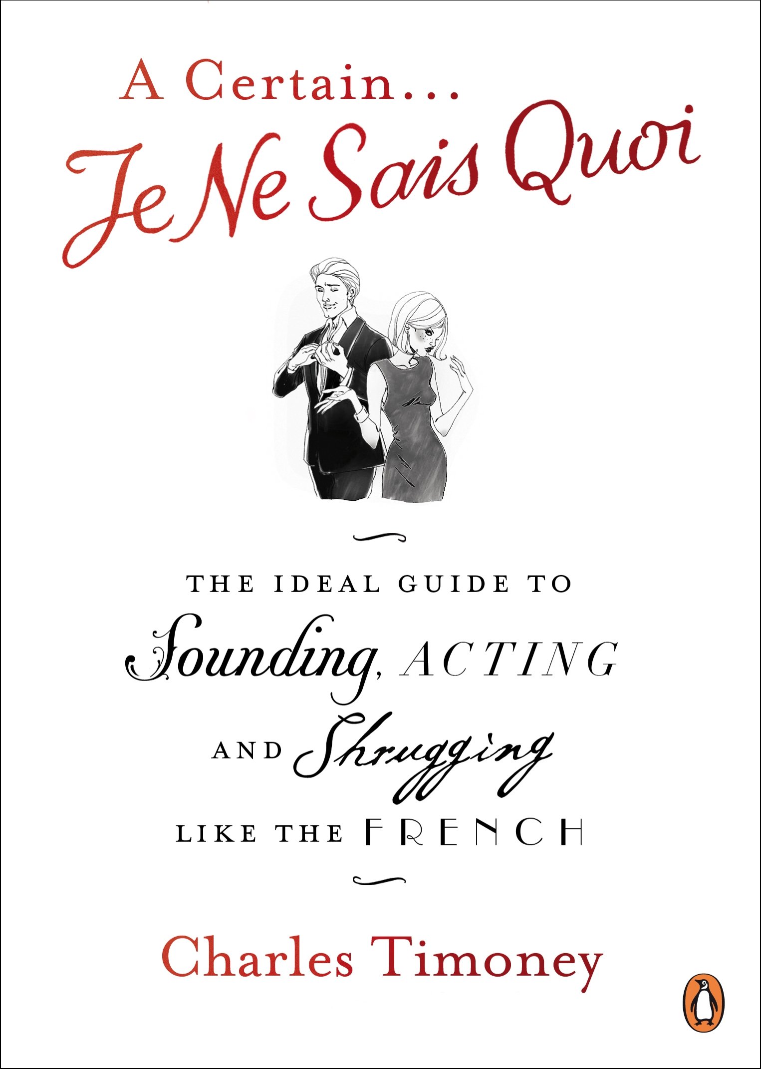 Charles Timoney - Certain Je Ne Sais Quoi - Paperback Book