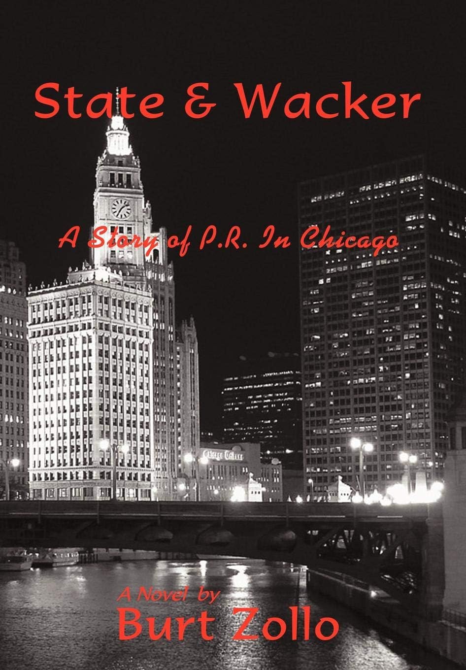 State & Wacker: A Story of P.R. in Chicago