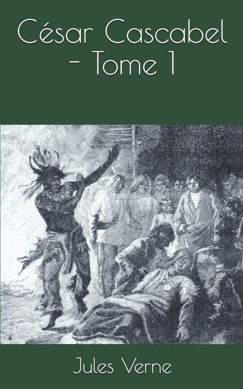 César Cascabel - Tome 1