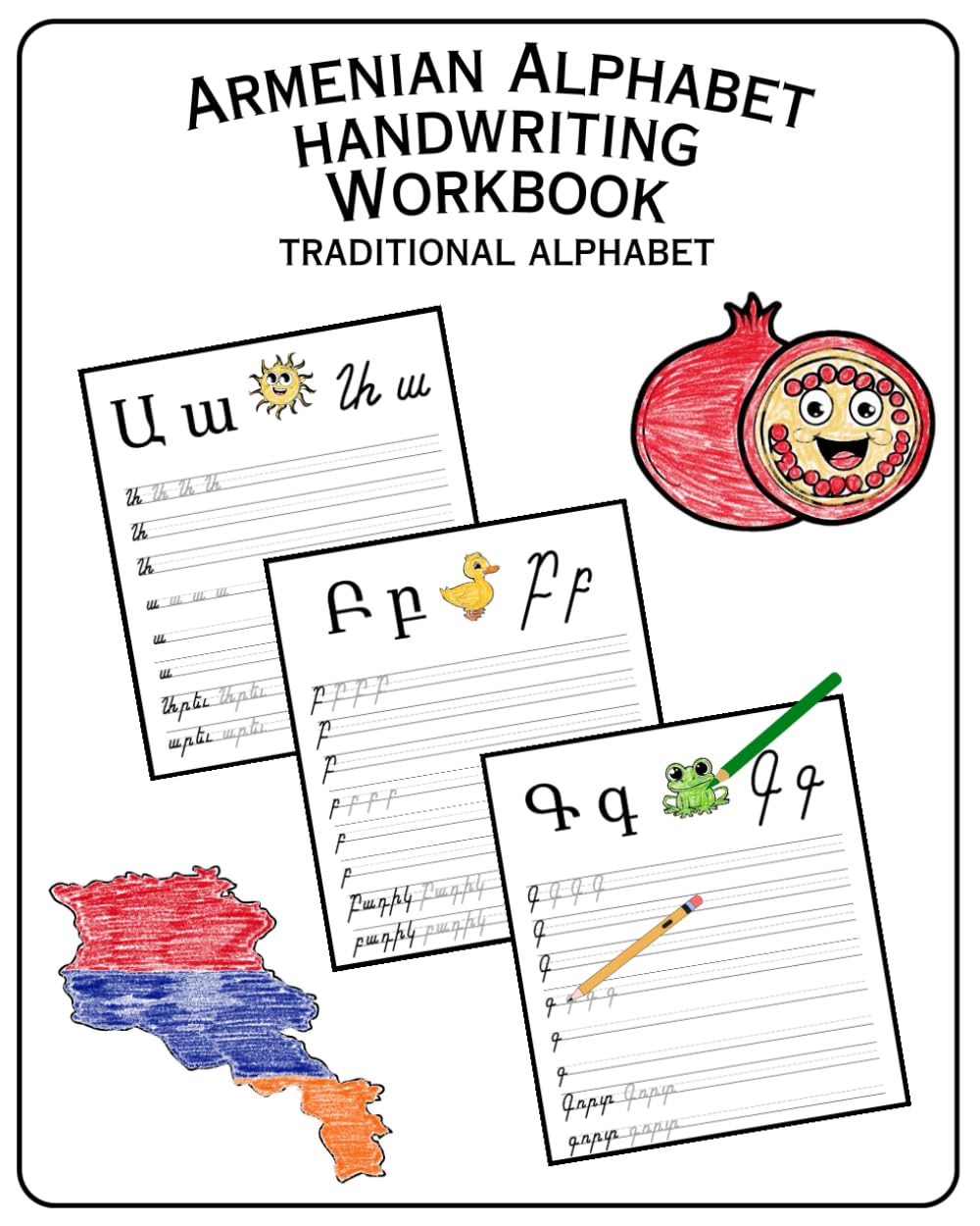 Armenian Alphabet Handwriting Workbook (Traditional Alphabet) (Armenian Alphabet - Traditional)